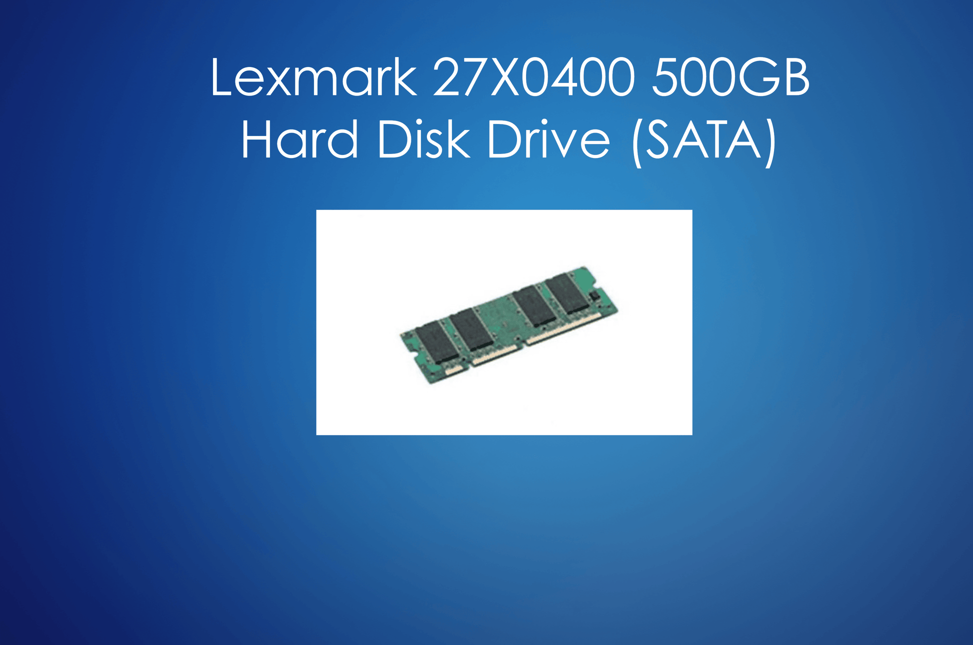 Lexmark 27X0400 500GB Hard Disk Drive (SATA) Printer Lexmark 